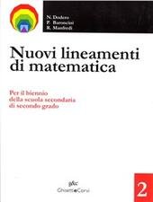 NUOVI LINEAMENTI DI MATEMATICA - VOL. 2