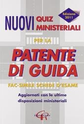NUOVI QUIZ MINISTERIALI PER LA PATENTE DI GUIDA - ED. …