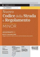 NUOVO CODICE DELLA STRADA E REGOLAMENTO. EDIZ. MINOR. CON ESPANSIONE …