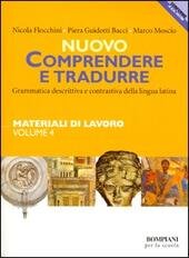 NUOVO COMPRENDERE E TRADURRE - MAT. 4