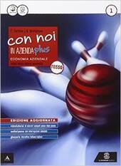 NUOVO CON NOI IN AZIENDA - ED. ROSSA VOL. 1° …