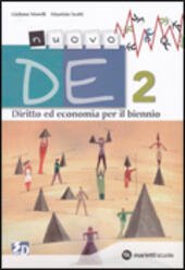 NUOVO DE. DIRITTO ED ECONOMIA PER IL BIENNIO - VOLUME …