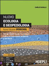 NUOVO ECOLOGIA E GEOPEDOLOGIA. NUOVA EDIZIONE OPENSCHOOL. PER GLI ISTITUTI …