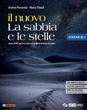 NUOVO LA SABBIA E LE STELLE - ED. BLU (IL). …