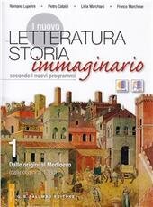 NUOVO LETTERATURA STORIA IMMAGINARIO (IL)+LA SCRITTURA. DALLE ORIGINI AL MEDIOEVO …