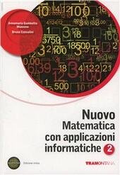 NUOVO MATEMATICA CON APPLICAZIONI INFORMATICHE SET 2 - EDIZIONE MISTA. …
