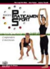 NUOVO PRATICAMENTE SPORT. IN DUE TOMI INDISCINDIBILI