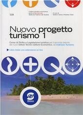 NUOVO PROGETTO TURISMO VOL. 1 PER III E IV ANNO