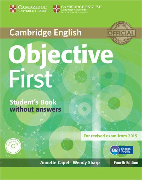 OBJECTIVE FIRST CERTIFICATE. STUDENT'S BOOK. WITHOUT ANSWERS. PER LE SCUOLE …
