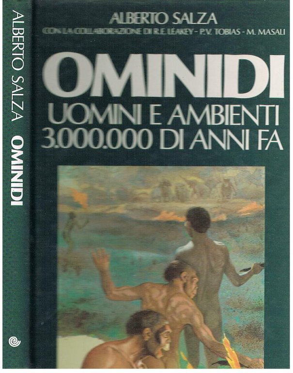 OMINIDI. UOMINI E AMBIENTI 3.000.000 DI ANNI FA