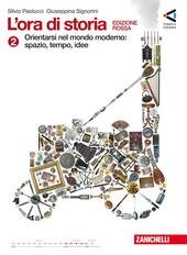 ORA DI STORIA EDIZIONE ROSSA - VOL. 2 (LMS LIBRO …