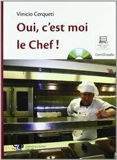 OUI, C'EST MOI LE CHEF!.