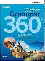 OXFORD GRAMMAR 360°. STUDENT BOOK WITHOUT KEY. PER LE SCUOLE …