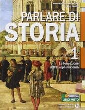 PARLARE DI STORIA - VOL. 1