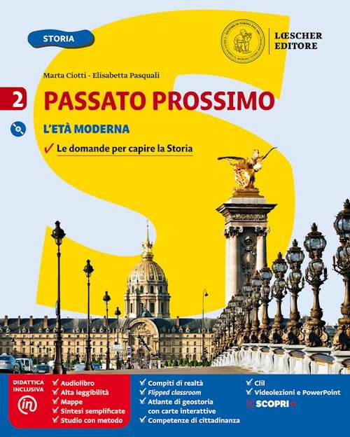 PASSATO PROSSIMO. LE DOMANDE PER CAPIRE LA STORIA. PER LA …