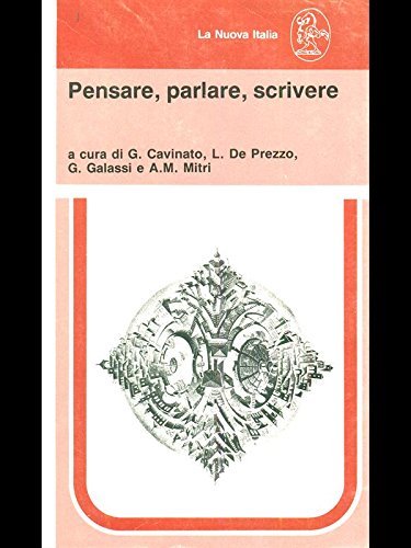 PENSARE, PARLARE, SCRIVERE