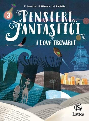PENSIERI FANTASTICI. E DOVE TROVARLI. PER LA SCUOLA MEDIA. CON … | Immagine Gallery 3