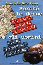 PERCHE' LE DONNE NON SANNO LEGGERE LE CARTINE E GLI …