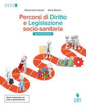 PERCORSI DI DIRITTO E LEGISLAZIONE SOCIO-SANITARIA 2ED (LDM). VOLUME PER …
