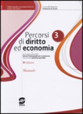 PERCORSI DI DIRITTO ED ECONOMIA - VOL. 3 - 4ED.