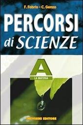 PERCORSI DI SCIENZE - A+B+C+D+E+F