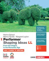 PERFORMER SHAPING IDEAS. LL. PER LE SCUOLE SUPERIORI. CON E-BOOK. …