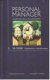 PERSONAL MANAGER Líeconomia nella vita quotidiana VOL. 1 LA CASA. …