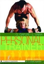 PERSONAL TRAINER VOL. A + B. IL CORPO E IL …