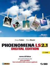 PHOENOMENA LS 2.1 DIGITAL EDITION + DVD + LABORATORIO. CORSO …