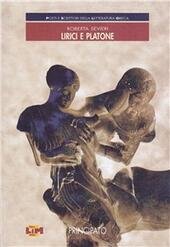 POETI E SCRITTORI DELLA LETTERATURA GRECA - LIRICI E PLATONE.