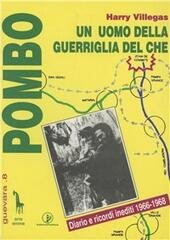 POMBO. un uomo della guerriglia del CHE