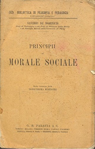 PRINCIPII DI MORALE SOCIALE X EDIZIONE SEDICESIMA RISTAMPA