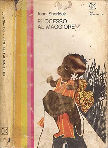 PROCESSO AL MAGGIORE