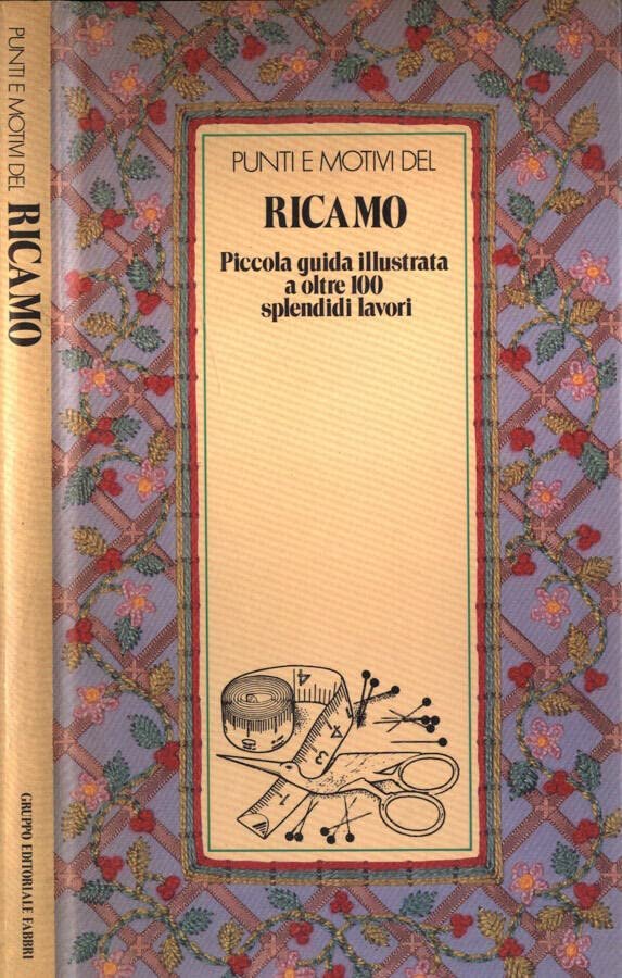 PUNTI E MOTIVI DEL RICAMO PICCOLA GUIDA ILLUSTRATA A OLTRE …