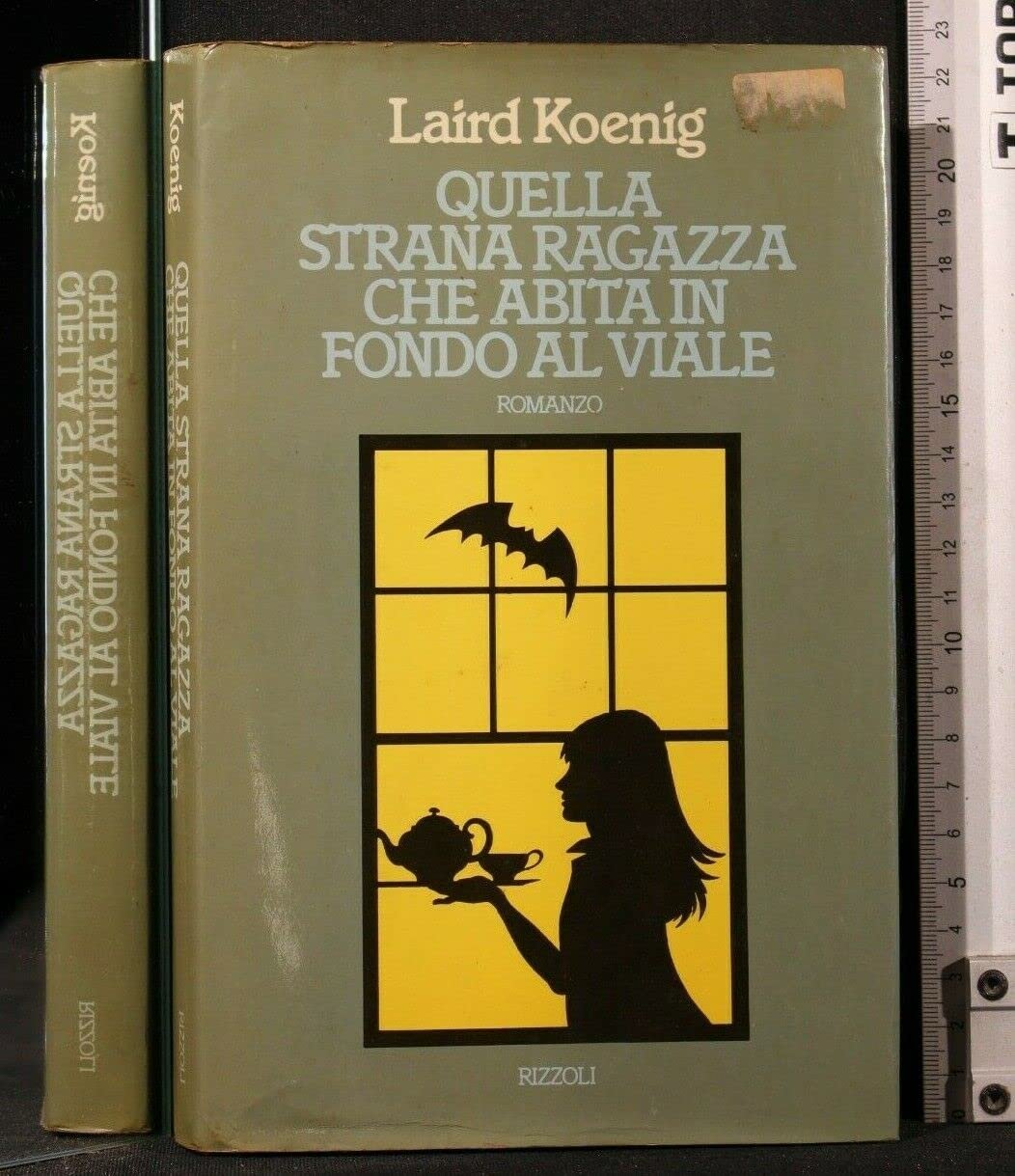 QUELLA STRANA RAGAZZA CHE ABITA IN FONDO AL VIALE