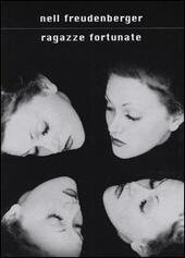 RAGAZZE FORTUNATE