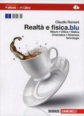 REALTA E FISICA - VOL U EDIZIONE BLU (LD). MISURE, …