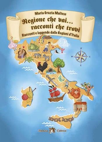 REGIONE CHE VAI. RACCONTI CHE TROVI. RACCONTI E LEGGENDE DALLE … | Immagine Gallery 2