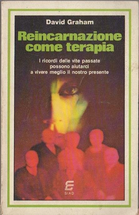 REINCARNAZIONE COME TERAPIA. IN COP.: I RICORDI DELLE VITE PASSATE …
