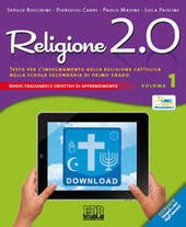 RELIGIONE 2.0 VOLUME 1 - CON VANGELI E ATTI APOSTOLI …