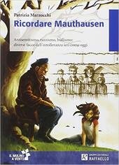 RICORDARE MAUTHAUSEN.