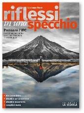 RIFLESSI IN UNO SPECCHIO. PER LE SCUOLE SUPERIORI. CON E-BOOK. …