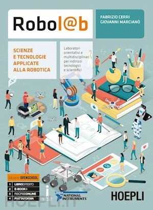 ROBOL@BSCIENZE E TECNOLOGIE APPLICATE ALLA ROBOTICA. LABORATORI ORIENTATIVI E MULTIDISCIPLINARI …