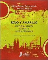ROJO Y AMARILLO. CULTURA E CIVILTA' DEI PAESI DI LINGUA …