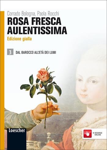 ROSA FRESCA AULENTISSIMA. EDIZ. GIALLA. PER LE SCUOLE SUPERIORI. CON … | Immagine Gallery 3