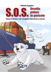 S.O.S. ORSETTA POLARE IN PERICOLO. ND 2021