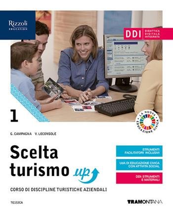 SCELTA TURISMO UP. PER LE SCUOLE SUPERIORI. CON E-BOOK. CON …