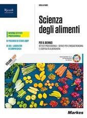SCIENZA DEGLI ALIMENTI LIBRO MISTO CON LIBRO DIGITALE. VOLUME PRIMO …