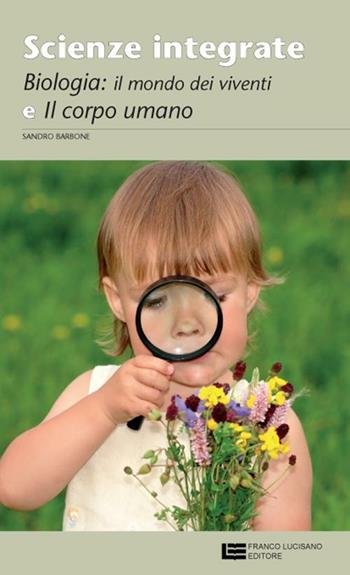 SCIENZE INTEGRATE. SCIENZE DELLA NATURA E DELL'UOMO. BIOLOGIA E CORPO … | Immagine Gallery 2