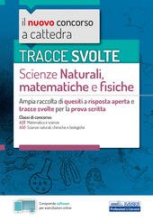 SCIENZE NATURALI, MATEMATICHE E FISICHE - TRACCE SVOLTE - CLASSI …